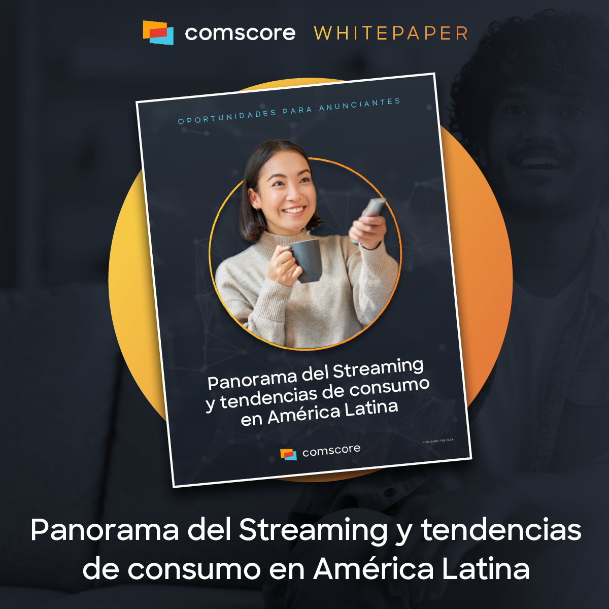 Panorama del Streaming y tendencias de consumo en América Latina
