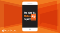 The 2015 U.S. Mobile App Report The 2015 U.S. Mobile App Report