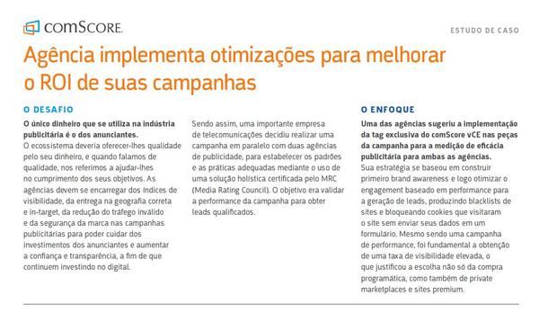 Agência implementa otimizações para melhorar o ROI de suas campanhas in-flight Agência implementa otimizações para melhorar o ROI de suas campanhas in-flight