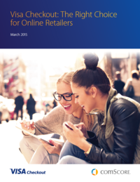 Visa Checkout - the right choice for retailers Visa Checkout - the right choice for retailers
